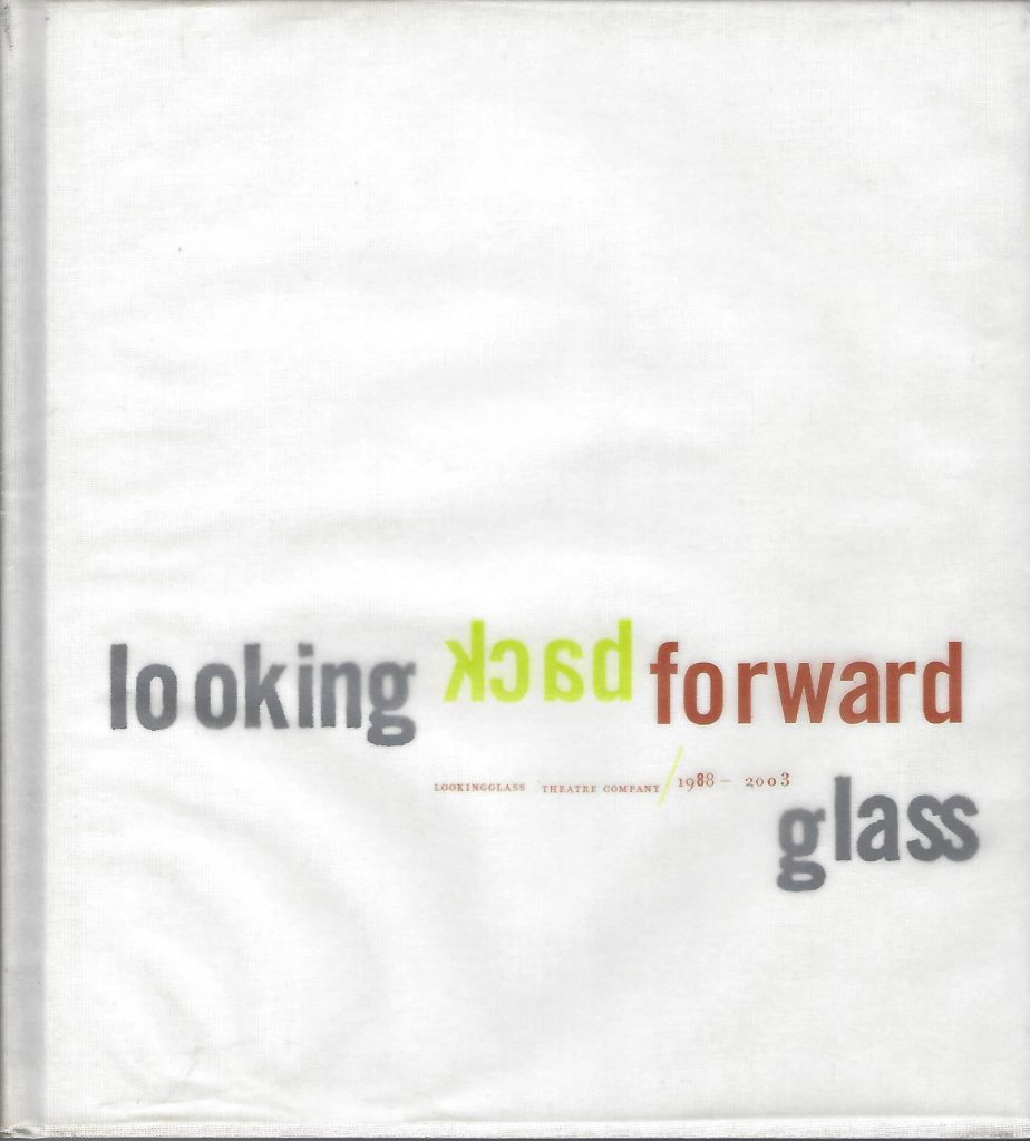 Cover of Looking back, looking forward, Lookingglass. Image courtesy of the artist.