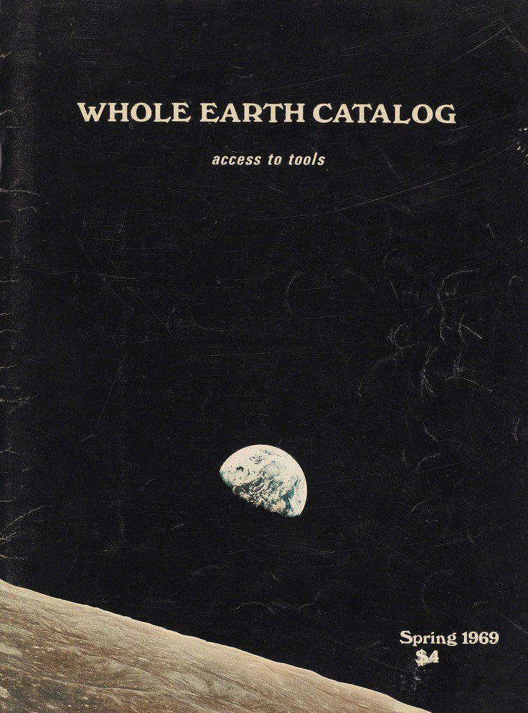 The spring 1969 issue of The Whole Earth Catalog features a photo of earth taken from the moon. Photo courtesy of boingboing. 