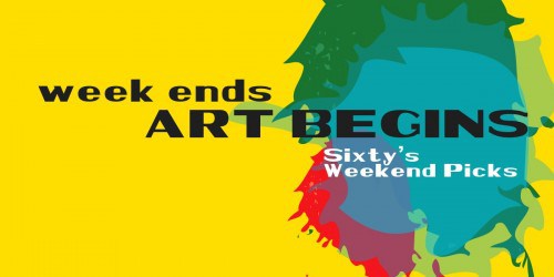 Week Ends, Art Begins || July 8th – 10th