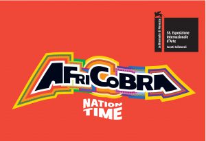 AFRICOBRA: Nation Time official Collateral Event promotion materials for 2019 Venice Biennale