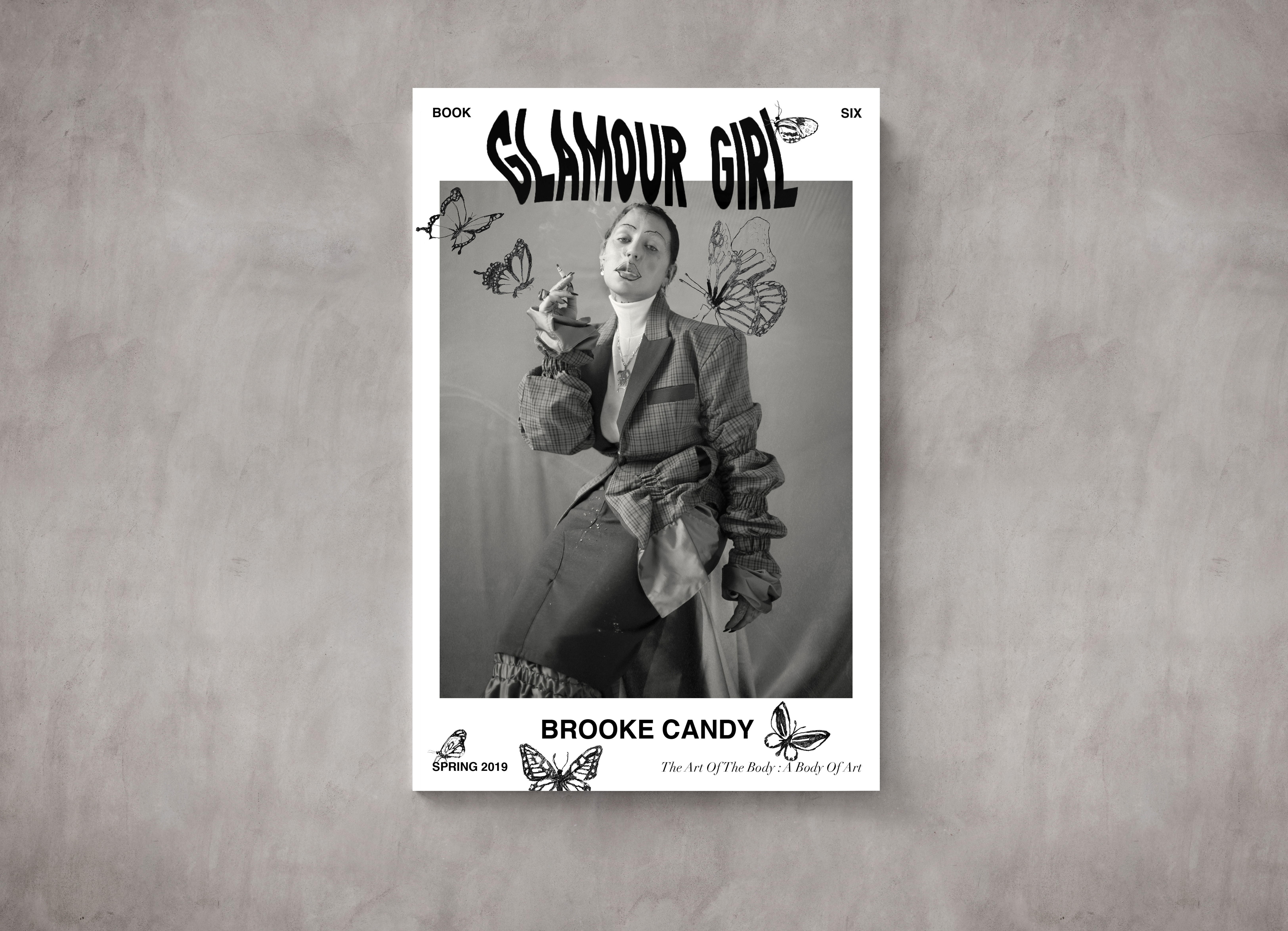 The sixth edition of Glamour Girl magazine features cover girl Brooke Candy