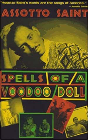 Image: The book cover of Spells of a Voodoo Doll by Assotto Saint. The cover has a black and yellow photo of Assotto Saint looking straight at the viewer with multiple smaller inset images of Assotto.