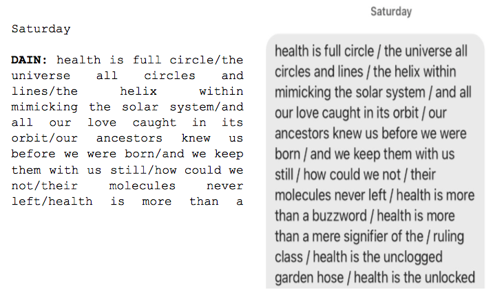 Image: Text messages between Angel and Dain. Dain: "health is full circle/the universe all circles and line/the helix within mimicking the solar system/and all our love caught in its orbit/our ancestors know us before we born/and we keep them with us still/how could we not/their molecules never left/health is more than..."