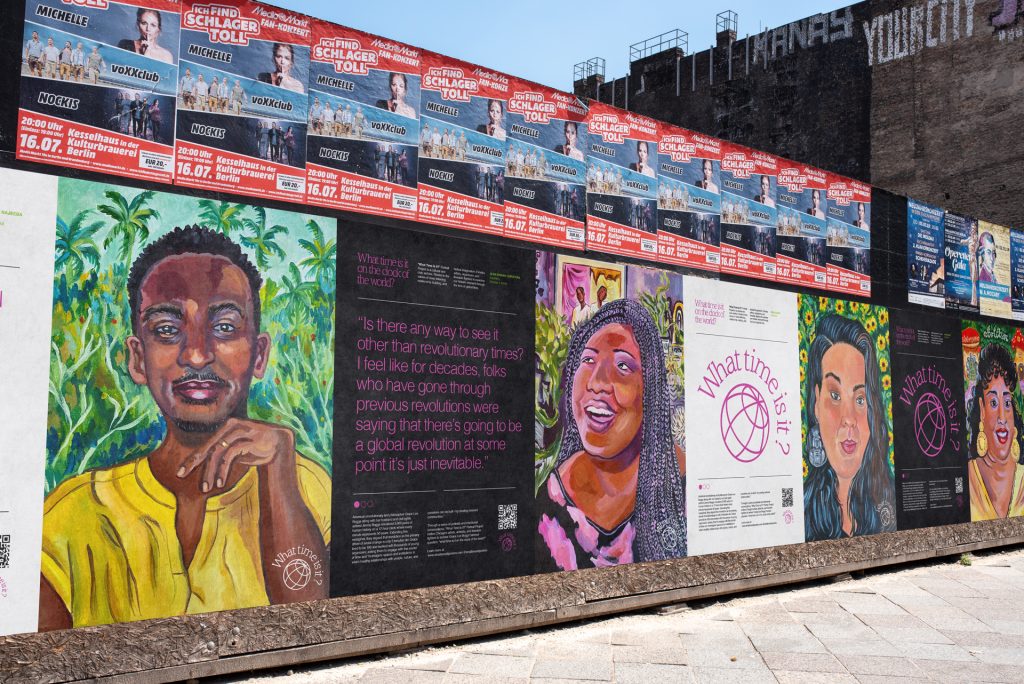 Image: A digital graphic by Jay Sath demonstrating what a street installation of the portraits would look like. Four portraits of human height posted on the the length of a wall. Between each portrait is an informational poster, some with quotes and others with an illustration of a pink-gridded sphere with the words "What time is it?" Image courtesy of What Time Is It Archives.