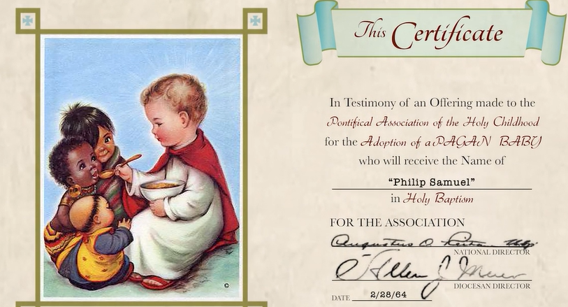 Image: An adoption certificate made by the Pontifical Association of the Holy Childhood. Three small babies sit side by side. The three babies are people of color. They smile up at a white child who is larger than the three of them. The white child feeds them from a bowl of porridge.
