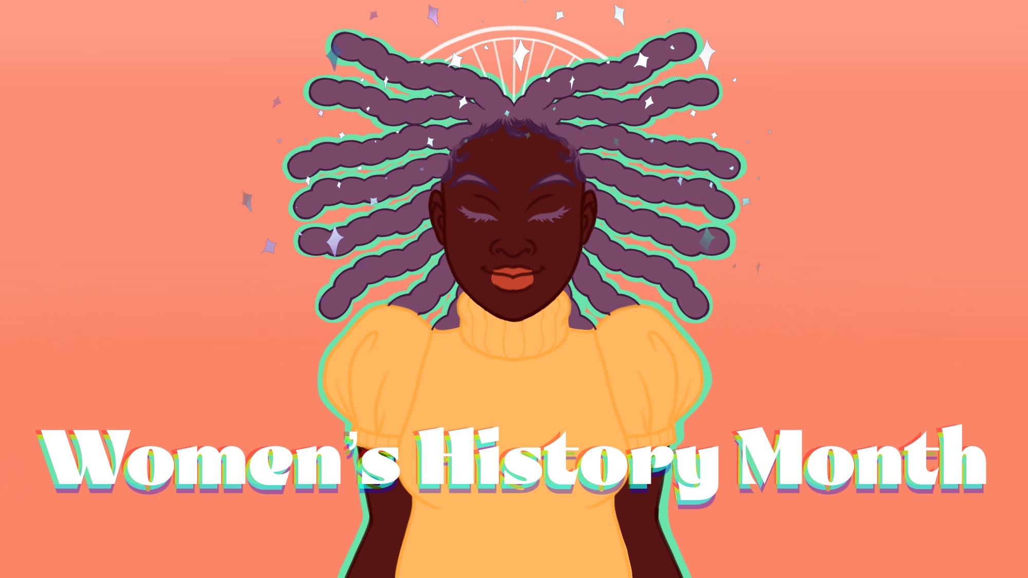 Image: A digital illustration of a Black femme person closing their eyes while facing towards the viewer. The person has purple hair and wears a yellow shirt. Text reads: "Women's History Month" towards the bottom of the composition. Image by Teshika Silver.