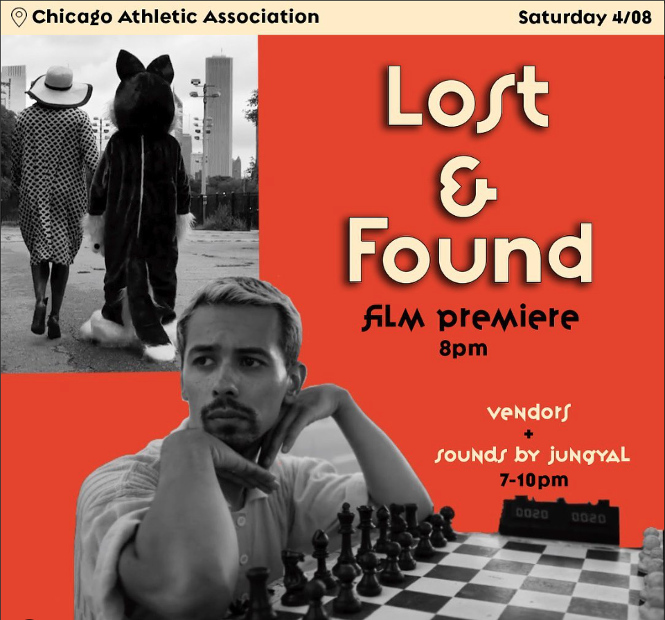 Image: A poster with the details of the premiere for Lost & Found (2023) which shows a still of the main characters walking in the city on the left hand side, and a still of one of the characters playing chess, and looking upset, layered on top of the other film still. The text of the premiere details vary from yellow or black. The background of the image is red. Photo by Ezra Amiri and Remy Guzman.