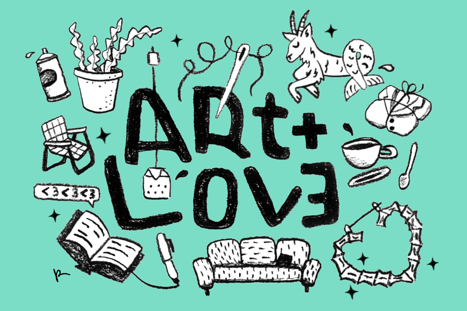 Image: A graphic that says "ART + LOVE" in black letters on a teal background. Surrounding the words are various illustrations of objects, such as a book, a couch, a hoop earring, a coffee mug, and more. Illustration by River Ian Kerstetter.
