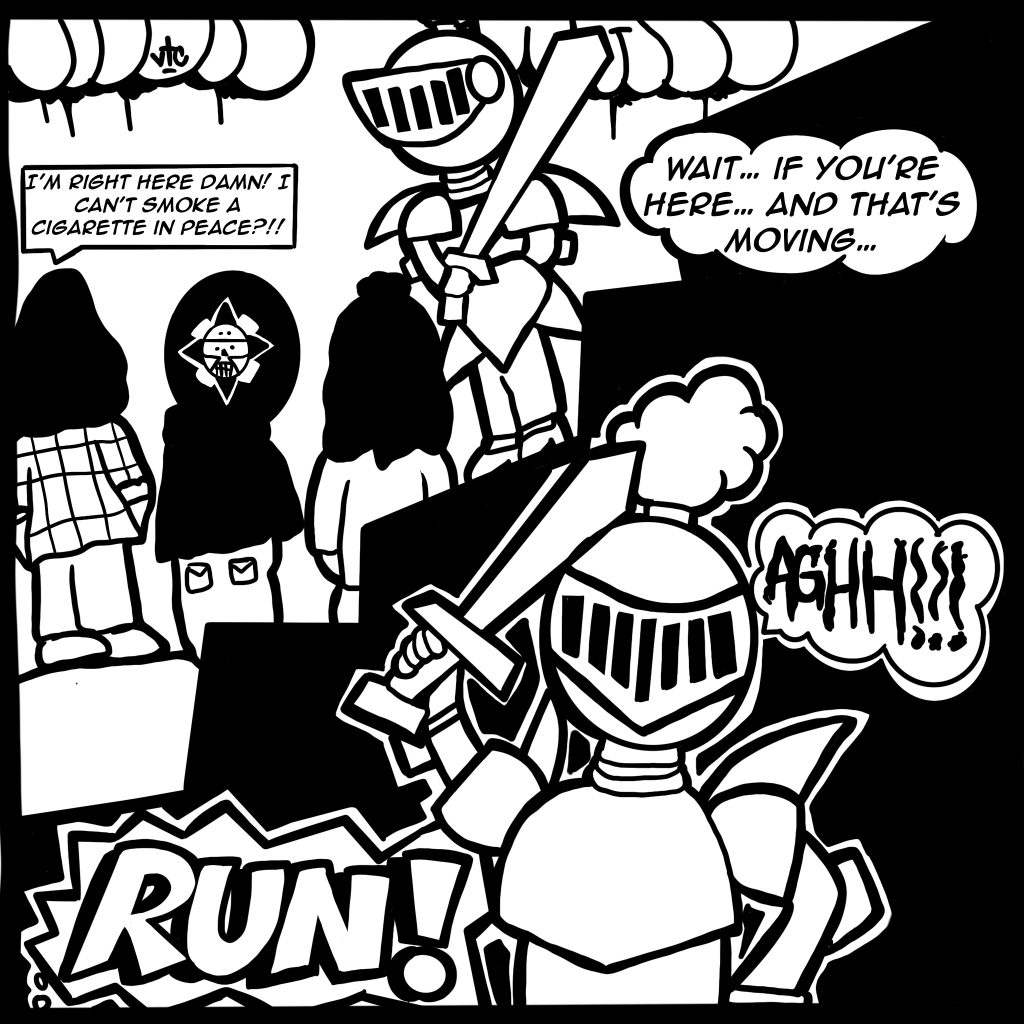 Image: A black and white illustration shows Flaco coming up to the other two vandals saying, "I'm right here damn! I can't smoke a cigarette in peace?!!" and the vandals realize, "wait...if you're here....and that's moving...." and a knight holding a sword at the vandals yells, "Aghh!!! RUN!!!"