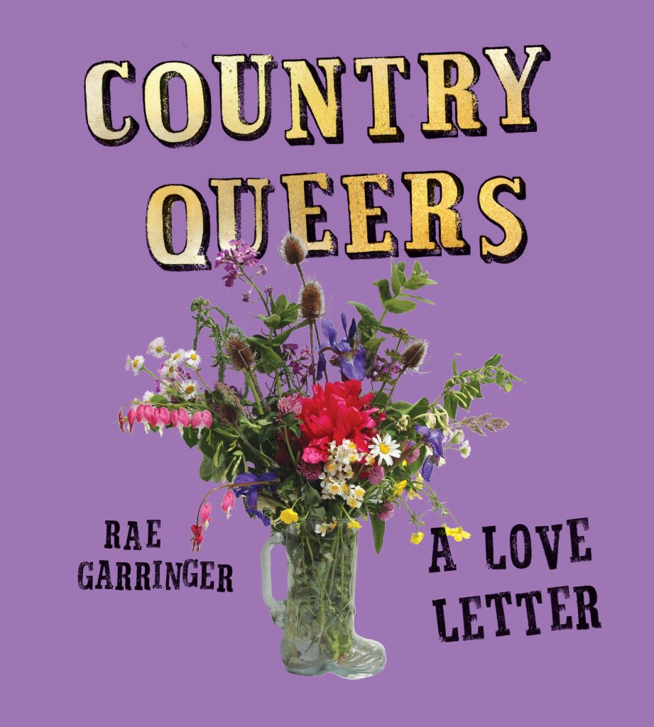 Image: On the Country Queers: A Love Letter book cover, a bouquet of flowers emerges from a boot-shaped vase against a purple backdrop; design by Eric Kerl, Haymarket Books.