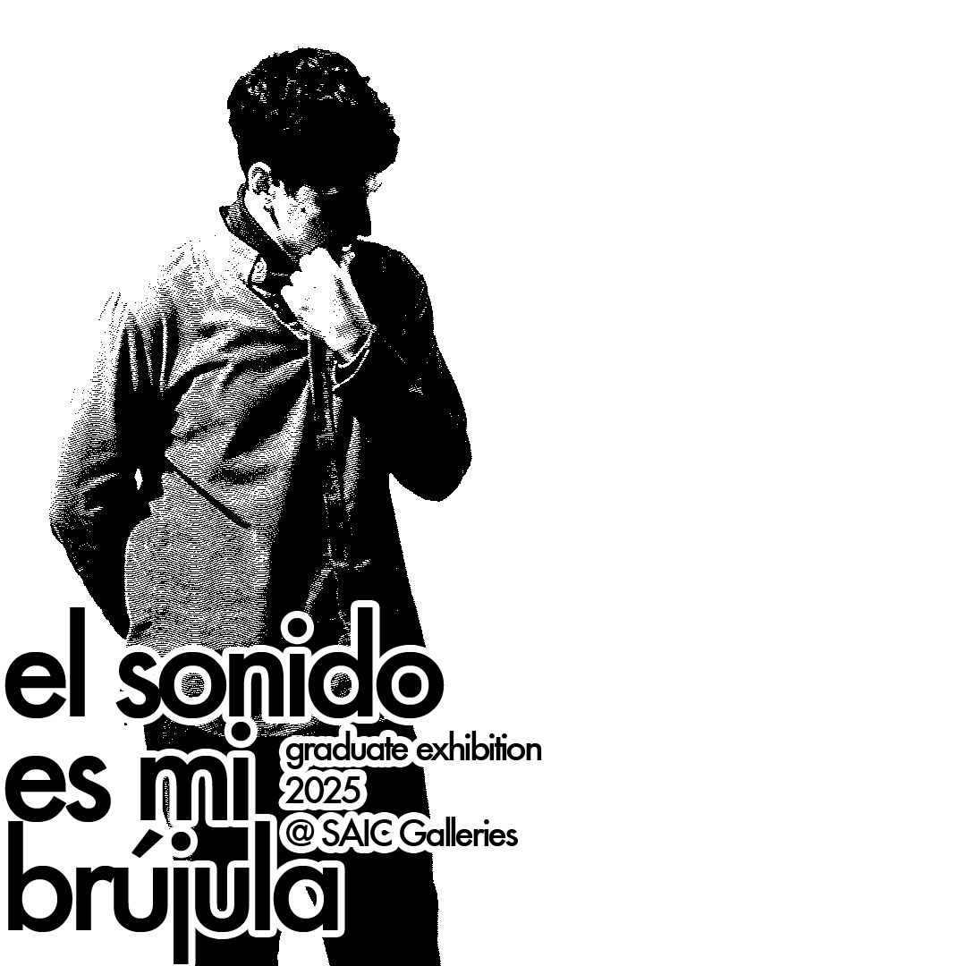GIF: A black and white illustration of Mauricio Lopez F pondering with a hand on his chin and the name of this bilingual comic series is in the bottom left corner: el sonido es mi brújula graduate exhibition 2025 @ SAIC Galleries. The following text flashes in sequence: My name is Mauricio López F. This piece, like most of my work starts from an experience , an interaction, that generates an idea. Then I ask myself, What materials do I need to represent this idea? What knowledge do I need to gain? Very rarely do I start from fascination with technology. To be honest, that comes later.