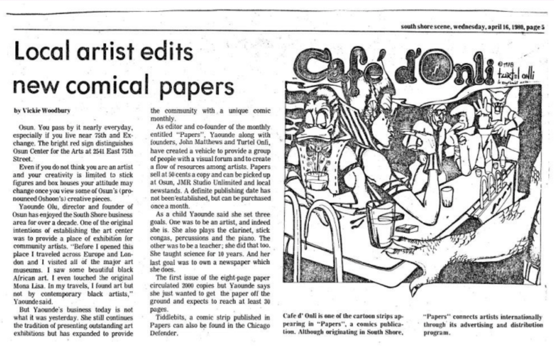 Image: A newspaper clipping from the now-defunct South Shore scene, profiling Yaounde's recently launched comic paper titled "Papers". A drawing by Turtel Onli, titled "Cafe d'Onli" accompanies the article. Image courtesy of Yaounde Olu.