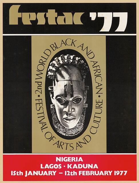 Image: FESTAC '77 poster which a scanned image of an African mask in the center of the poster between the title, date and location and the festival. Image courtesy of the Library of Congress.
