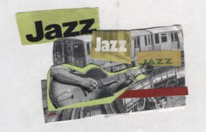 A guitarist strumming, haloed in neon green rests upon a red line, and an image of a train heading towards 95th. The top of the page is anchored by text that reads “jazz jazz jazz." Artwork by Bri Robinson.