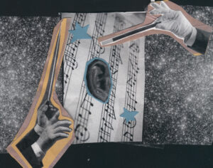 The hands of a magician and a band conductor emerge from colored paper set atop galaxies and stars. In the center, an ear rests on music notes, around paper stars. Image by Bri Robinson.